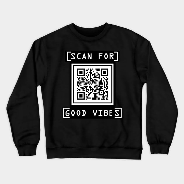 Good Vibes QR Code Crewneck Sweatshirt by Oh My Martyn